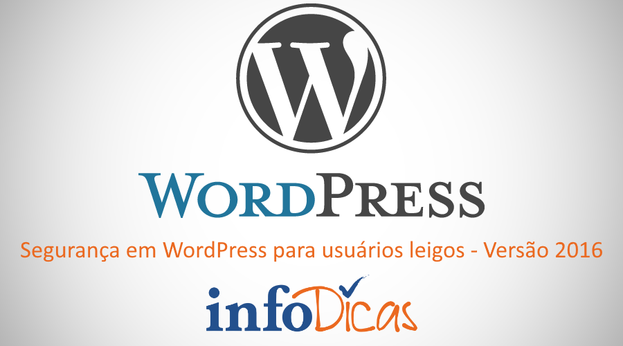 Segurança em WordPress – Versão 2016